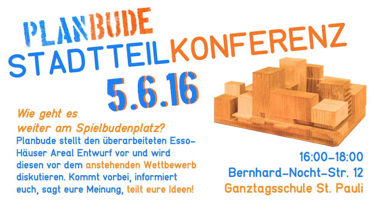 Stadtteilkonferenz PlanBude *  05.06.2016 16-18h  Ganztagsschule St. Pauli (Bernard-Nocht-Str. 12)